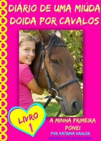 Cover Diário De Uma Miúda Doida Por Cavalos
