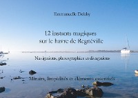 Cover 12 instants magiques sur le havre de Regnéville