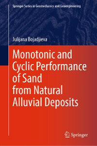 Cover Monotonic and Cyclic Performance of Sand from Natural Alluvial Deposits