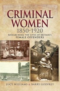 Cover Criminal Women, 1850-1920