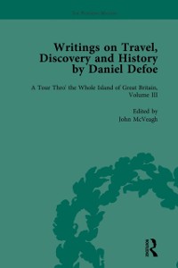 Cover Writings on Travel, Discovery and History by Daniel Defoe, Part I Vol 3