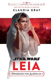 Cover Star Wars: Leia, Prinzessin von Alderaan