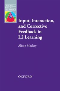Cover Input, Interaction and Corrective Feedback in L2 Learning