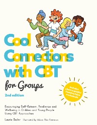 Cover Cool Connections with CBT for Groups, 2nd edition
