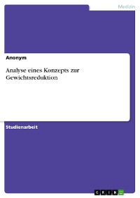 Cover Analyse eines Konzepts zur Gewichtsreduktion