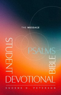 Cover Message Student Devotional Bible: Psalms