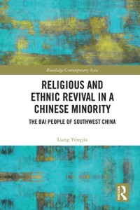 Cover Religious and Ethnic Revival in a Chinese Minority