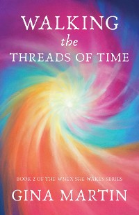 Cover Walking the Threads of Time