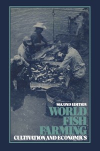 Cover World Fish Farming: Cultivation and Economics