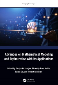 Cover Advances on Mathematical Modeling and Optimization with Its Applications