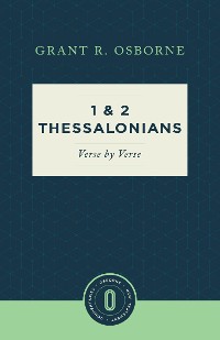 Cover 1 and 2 Thessalonians Verse by Verse