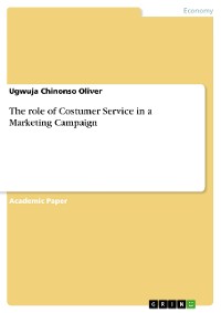 Cover The role of Costumer Service in a Marketing Campaign