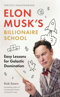Cover Elon Musk''s Billionaire School