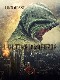 Cover L'Ultima Profezia (Collana Nhope)