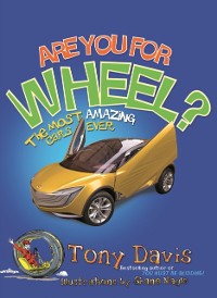 Cover Are You For Wheel? The Most Amazing Cars Ever