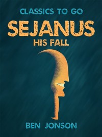 Cover Sejanus, His Fall