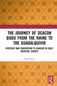 Cover Journey of Deacon Bodo from the Rhine to the Guadalquivir