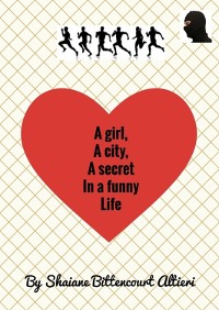 Cover A Girl, A City, A Secret In A Funny Life