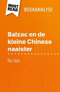 Cover Balzac en de kleine Chinese naaister van Dai Sijie (Boekanalyse)