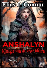 Cover Anshalyn - Kinnigin vun de véier Welten