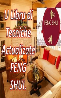 Cover U Libru di Tecniche Actualizate FENG SHUI