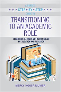 Cover A Nurse's Step-by-Step Guide to Transitioning to an Academic Role