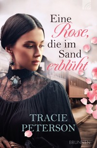 Cover Eine Rose, die im Sand erblüht