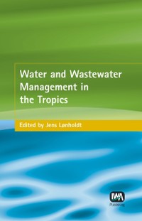 Cover Water and Wastewater Management in the Tropics