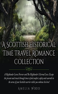 Cover A Scottish Historical Time Travel Romance Collection