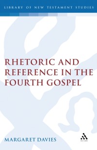 Cover Rhetoric and Reference in the Fourth Gospel