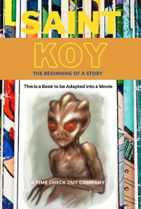 Cover Saint Koy - The Beginning Of A Story