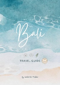 Cover Bali: Travel Guide