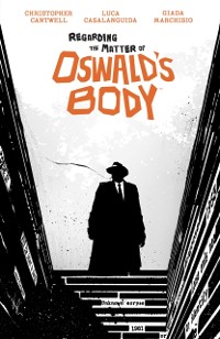 Cover Regarding the Matter of Oswald's Body