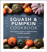 Cover Squash and Pumpkin Cookbook