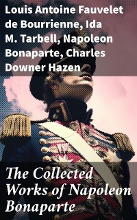 Cover The Collected Works of Napoleon Bonaparte