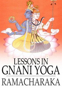 Cover Lessons in Gnani Yoga