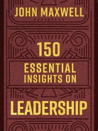Cover 150 Essential Insights on Leadership