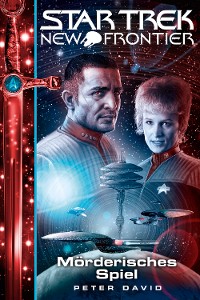 Cover Star Trek - New Frontier 17: Mörderisches Spiel