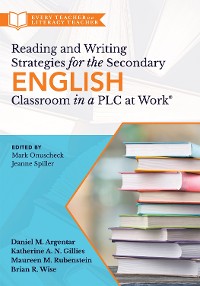 Cover Reading and Writing Strategies for the Secondary English Classroom in a PLC at Work®