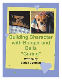 Cover Building Character with Booger and Bella