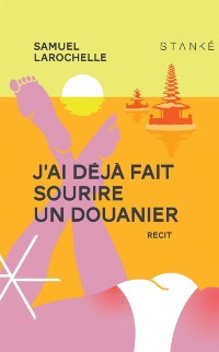 Cover J''ai déjà fait sourire un douanier