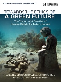 Cover Towards the Ethics of a Green Future