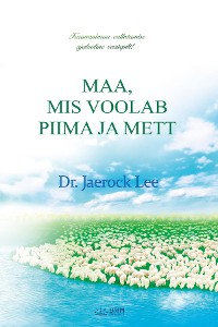 Cover MAA, MIS VOOLAB PIIMA JA METT