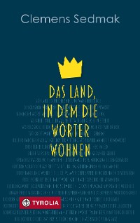 Cover Das Land, in dem die Wörter wohnen