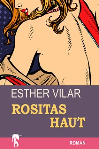 Cover Rositas Haut