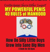 Cover Silly Little Boys: 40 Rules of Manhood - For Men of All Ages