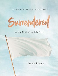 Cover Surrendered - Women's Bible Study Participant Workbook