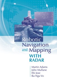 Cover Robotic Navigation and Mapping with Radar