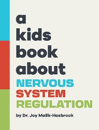 Cover A Kids Book About Nervous System Regulation