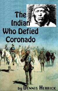 Cover Indian Who Defied Coronado